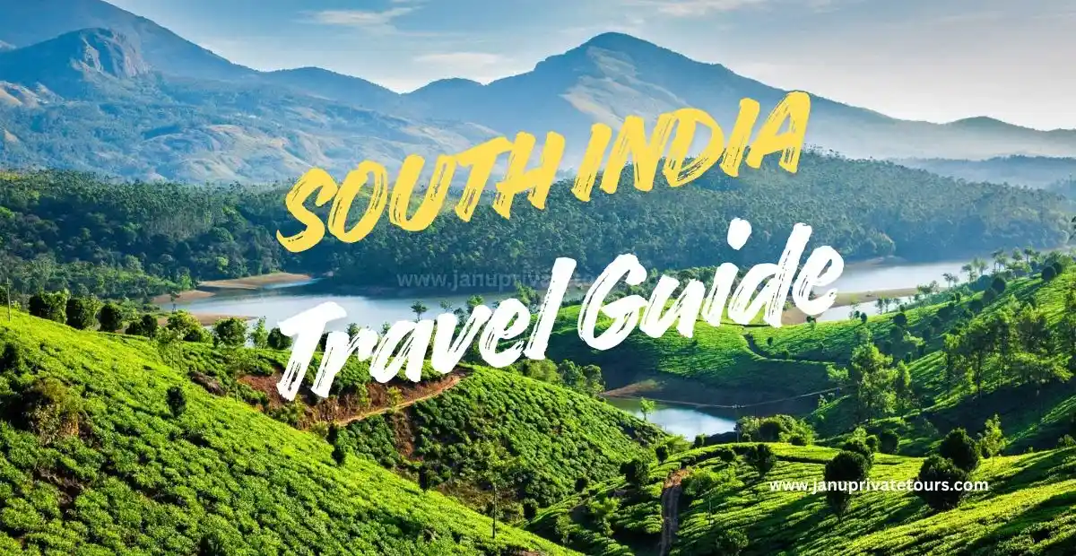 South India Travel Guide